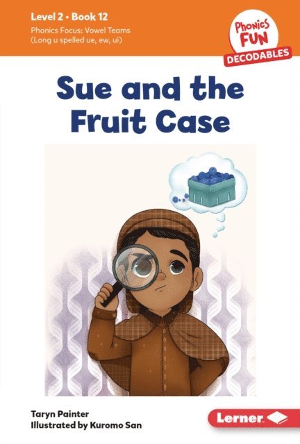 Taryn Painter - Sue and the Fruit Case, E-bok