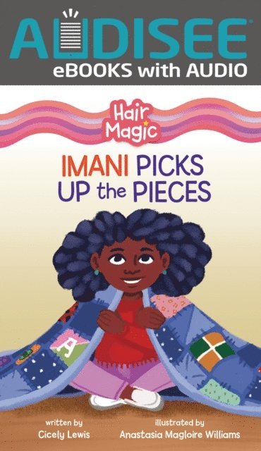 Cicely Lewis - Imani Picks Up the Pieces, E-bok