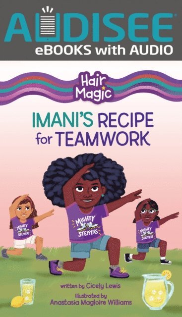 Cicely Lewis - Imani's Recipe for Teamwork, E-bok