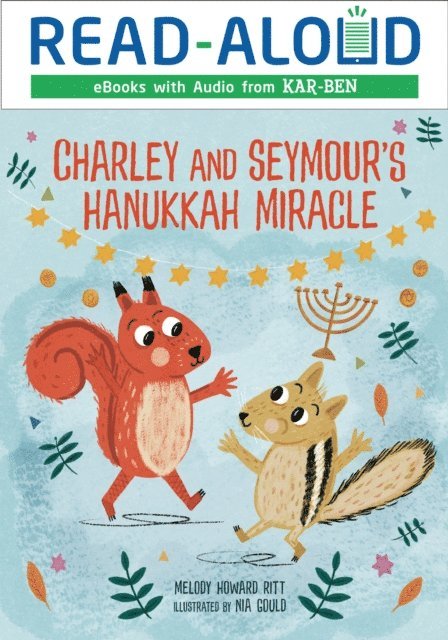 Melody Howard Ritt - Charley and Seymour's Hanukkah Miracle, E-bok