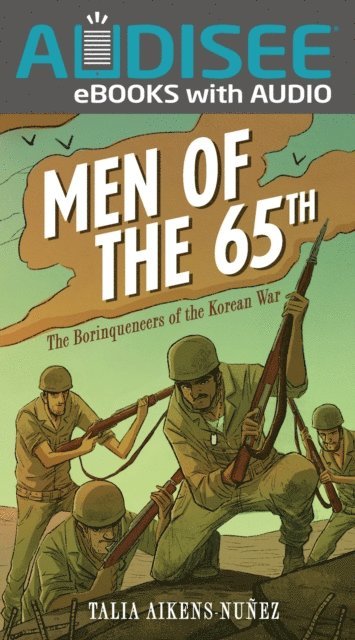Talia Aikens-Nunez - Men of the 65th, E-bok
