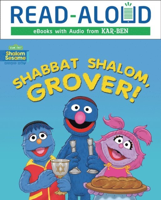 Joni Kibort Sussman - Shabbat Shalom, Grover!, E-bok