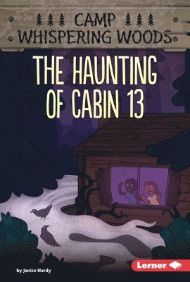 Janice Hardy - The Haunting of Cabin 13, Inbunden. Tillgänglighet: Lägg i varukorg