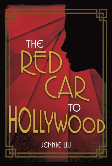 Jennie Liu - Red Car to Hollywood, E-bok