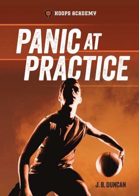 J. B. Duncan - Panic at Practice, E-bok