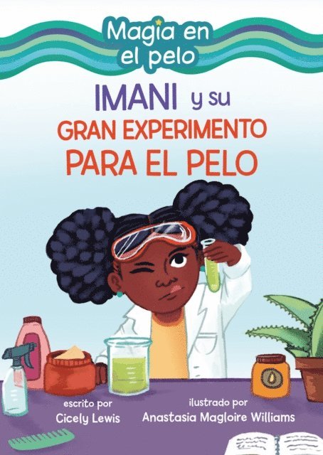 Cicely Lewis - Imani y su gran experimento para el pelo (Imani and the Great Hair Experiment), E-bok