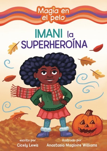 Cicely Lewis - Imani la Superheroína (Imani the Superhero), E-bok. Tillgänglighet: Lägg i varukorg