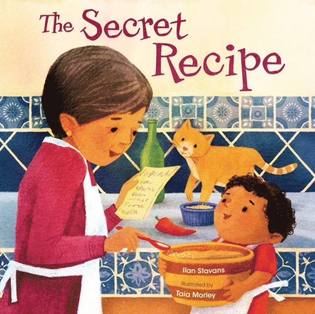 Ilan Stavans - Secret Recipe, E-bok