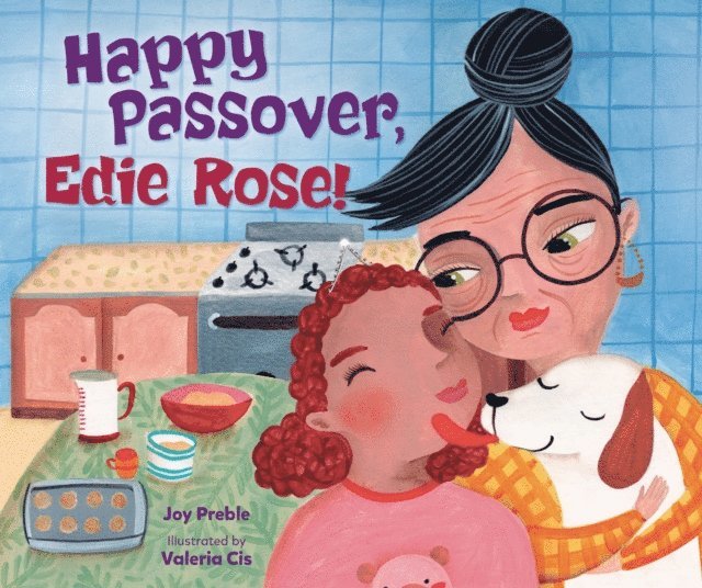 Joy Preble - Happy Passover, Edie Rose!, E-bok