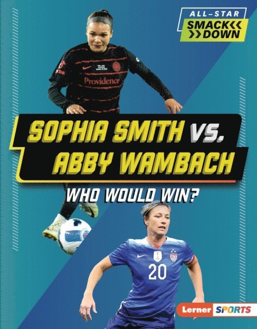 Anne E. Hill - Sophia Smith vs. Abby Wambach, E-bok. Tillgänglighet: Lägg i varukorg