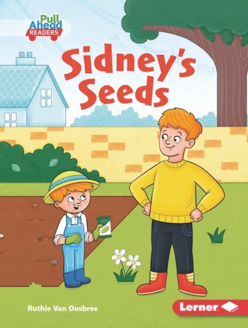 Ruthie Van Oosbree - Sidney's Seeds, E-bok