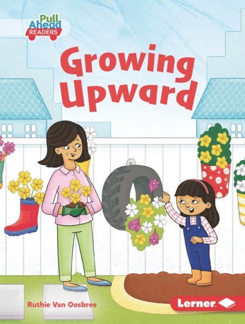 Ruthie Van Oosbree - Growing Upward, E-bok