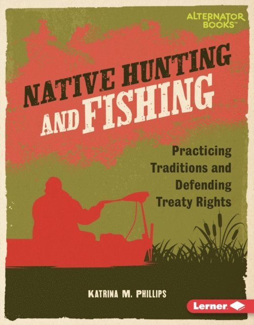 Katrina M. Phillips - Native Hunting and Fishing, E-bok