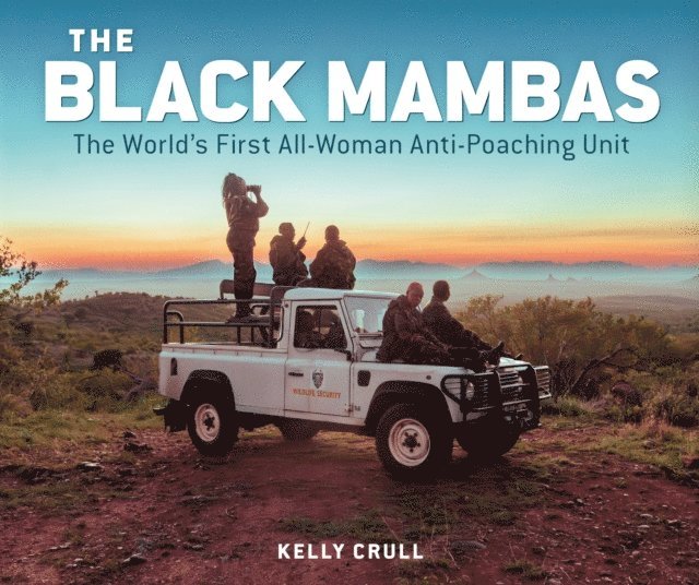 Kelly Crull - Black Mambas, E-bok. Tillgänglighet: Lägg i varukorg
