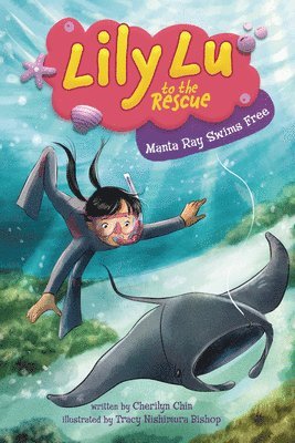 Cherilyn Chin - Manta Ray Swims Free, Häftad