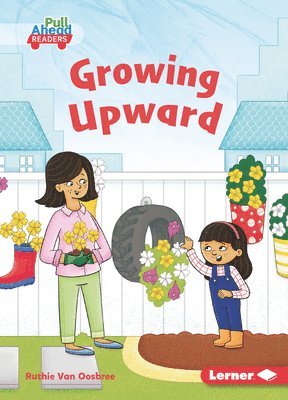 Ruthie Van Oosbree - Growing Upward, Häftad