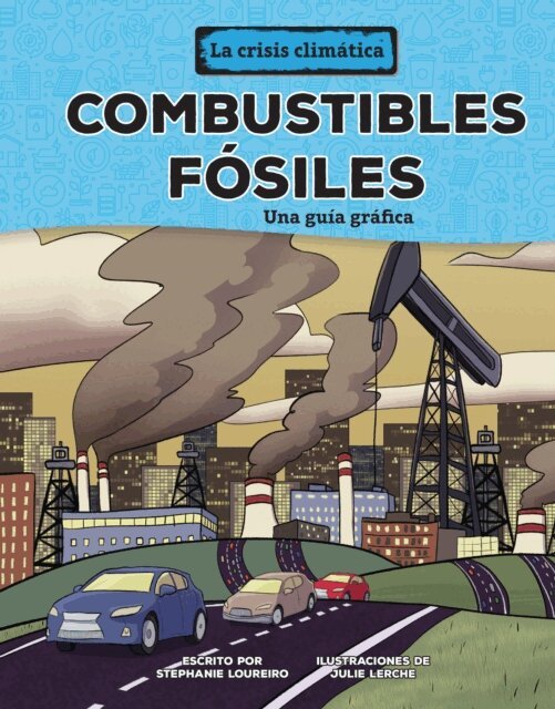 Stephanie Loureiro - Combustibles fósiles (Fossil Fuels), E-bok