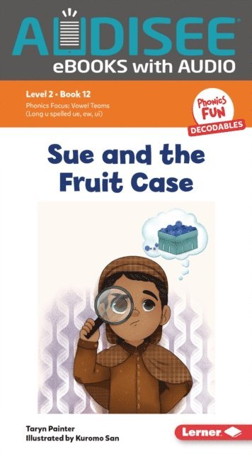 Taryn Painter - Sue and the Fruit Case, E-bok