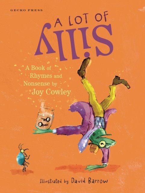 Joy Cowley - Lot of Silly, E-bok