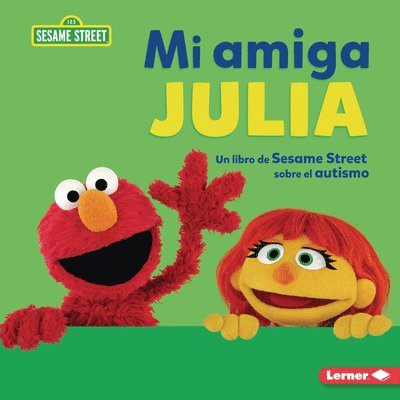 Jennifer Cook - Mi Amiga Julia (My Friend Julia): Un Libro de Sesame Street (R) Sobre El Autismo (a Sesame Street (R) Book about Autism), Inbunden. Tillgänglighet: Lägg i varukorg