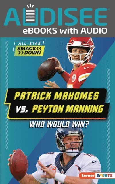 Keith Elliot Greenberg - Patrick Mahomes vs. Peyton Manning, E-bok