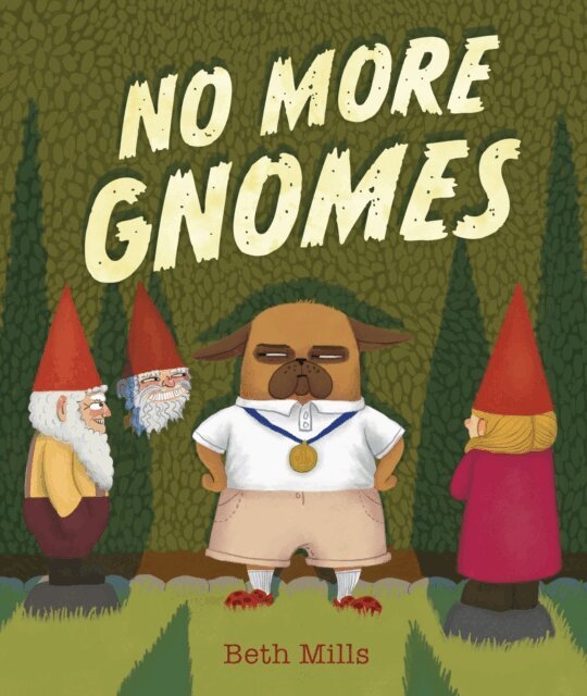 Beth Mills - No More Gnomes, E-bok