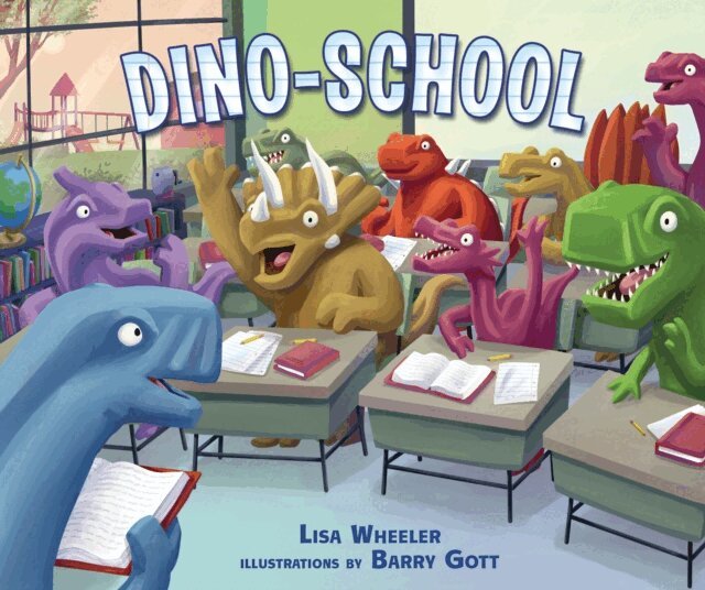 Lisa Wheeler - Dino-School, E-bok