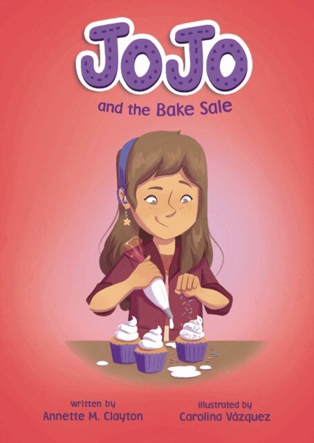 Annette M. Clayton - JoJo and the Bake Sale, E-bok