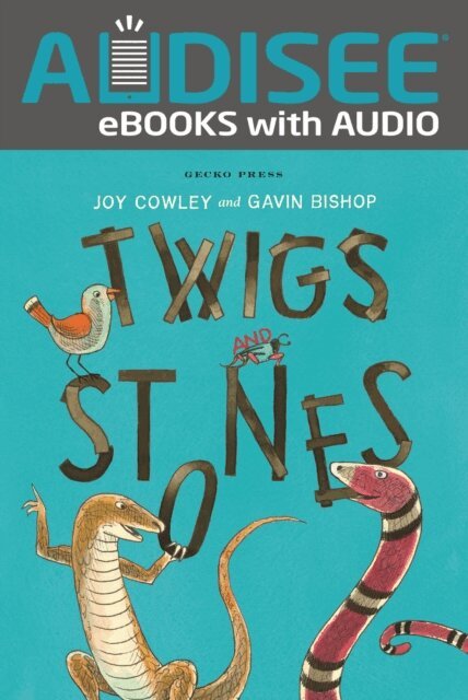 Joy Cowley - Twigs and Stones, E-bok