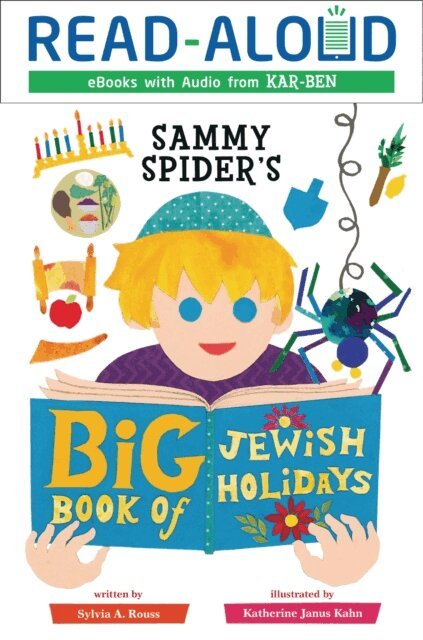 Sylvia A. Rouss - Sammy Spider's Big Book of Jewish Holidays, E-bok
