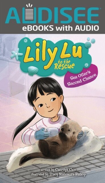 Cherilyn Chin - Sea Otter's Second Chance, E-bok