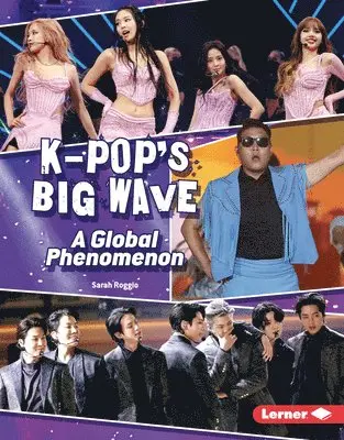 Sarah Roggio - K-Pop's Big Wave: A Global Phenomenon, Inbunden. Tillgänglighet: Lägg i varukorg