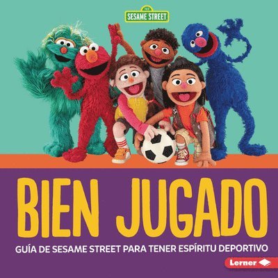 Charlotte Reed - Bien Jugado (Good Game): Guía de Sesame Street (R) Para Tener Espíritu Deportivo (a Sesame Street (R) Guide to Being a Good Sport), Inbunden