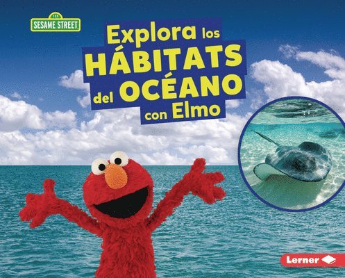 Charlotte Reed - Explora Los Hábitats del Océano Con Elmo (Explore Ocean Habitats with Elmo), Inbunden. Tillgänglighet: Lägg i varukorg