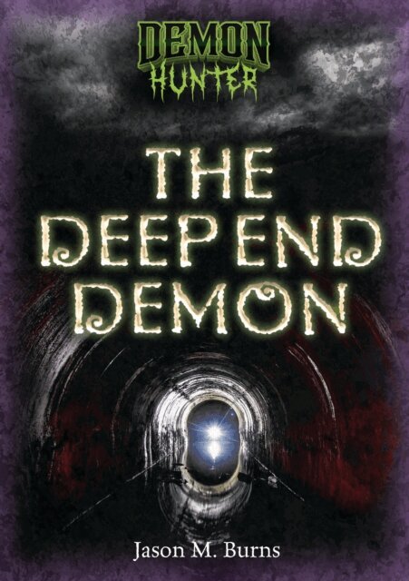 Jason M. Burns - Deep End Demon, E-bok