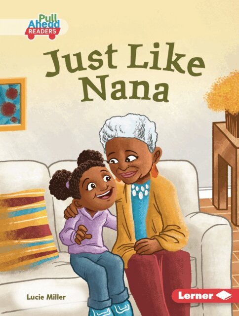 Lucie Miller - Just Like Nana, E-bok