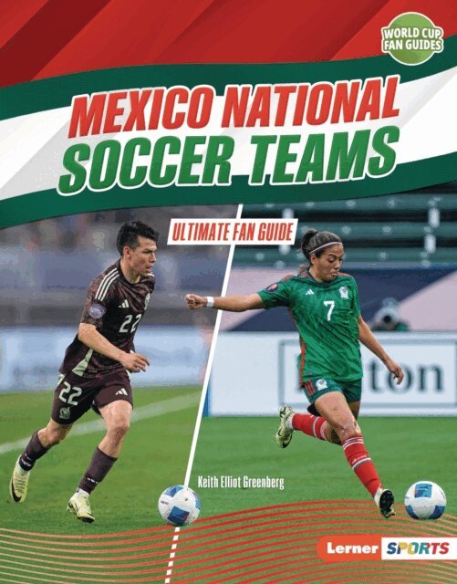 Keith Elliot Greenberg - Mexico National Soccer Teams, E-bok