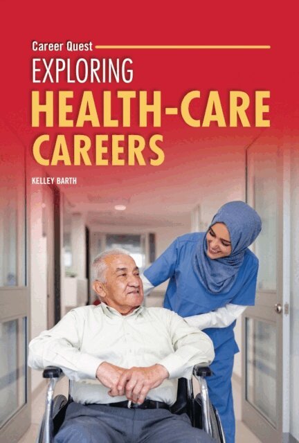 Kelley Barth - Exploring Health-Care Careers, E-bok