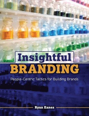 Ryan Eanes - Insightful Branding, Häftad