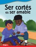 Ser cort�s es ser amable