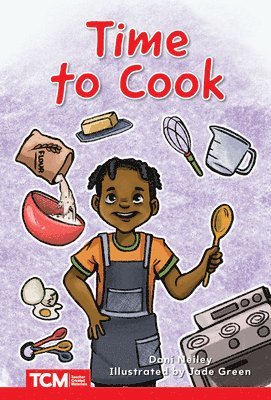 Dani Neiley - Time to Cook: Level 1: Book 29, Häftad
