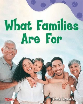 Fabiola Sepulveda - What Families Are For, Häftad