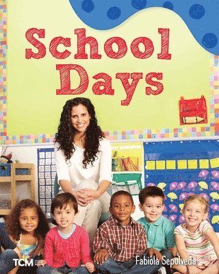 Fabiola Sepulveda - School Days, Häftad