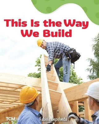 Fabiola Sepulveda - This Is the Way We Build, Häftad