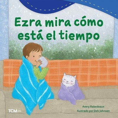 Avery Rabedeaux - Ezra Mira Cómo Está El Tiempo, Häftad