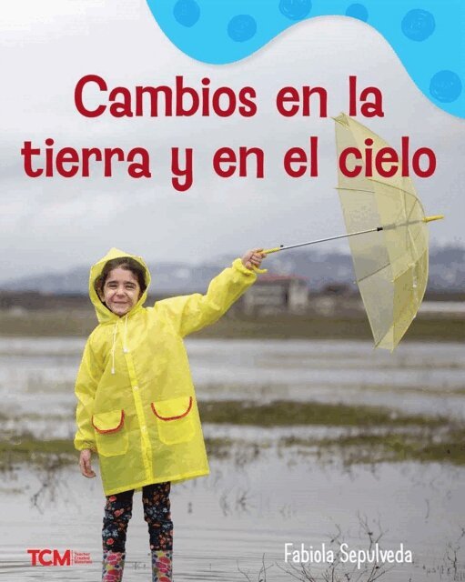 Fabiola Sepulveda - Cambios en la tierra y en el cielo, E-bok