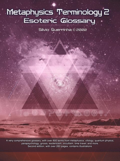 Silvio Guerrinha - Metaphysics Terminology 2 -Esoteric Glossary, E-bok. Tillgänglighet: Lägg i varukorg