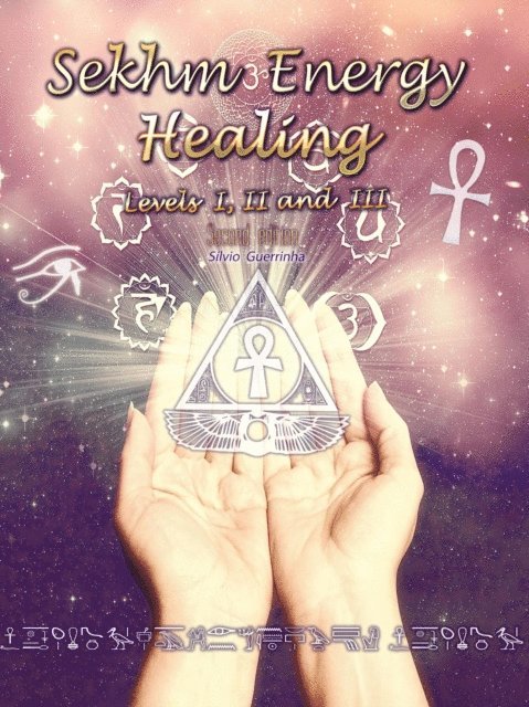 Silvio Guerrinha - Sekhm Energy Healing 2, E-bok. Tillgänglighet: Lägg i varukorg