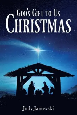 Judy Janowski - God's Gift to Us - Christmas, Häftad. Tillgänglighet: Lägg i varukorg