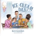 Ice Cream Dad!
